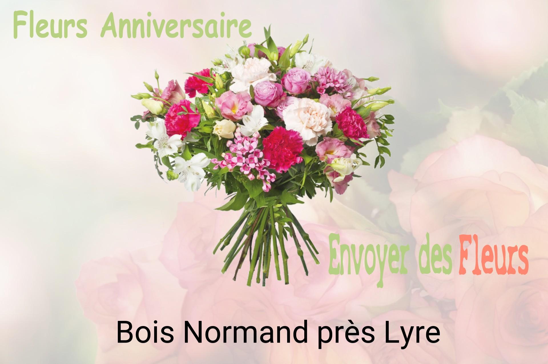 Bouquet de fleurs d’anniversaire livré à Bois-Normand-près-Lyre